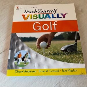 Golf by Cheryl Anderson et al. - 2007 Paperback – Teach Yourself Visually Series